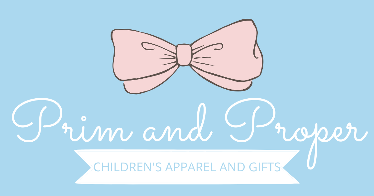 Prim and Proper Children's Apparel and Gifts