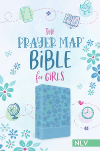 The Prayer Map Bible for Girls NLV